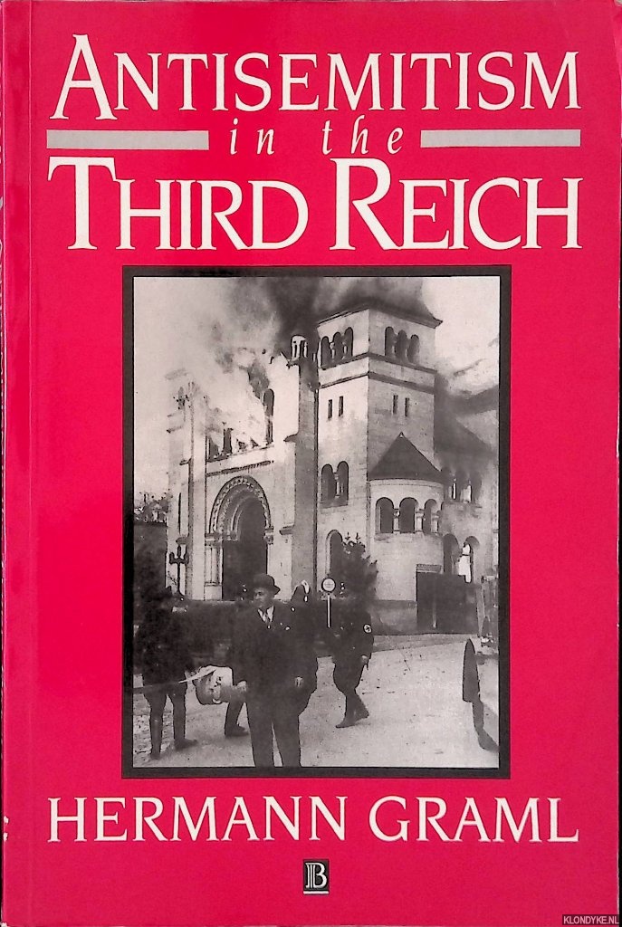 Graml, Hermann - Anti-Semitism in the Third Reich