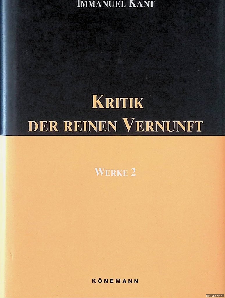 Kant, Immanuel - Kritik der reinen Vernunft