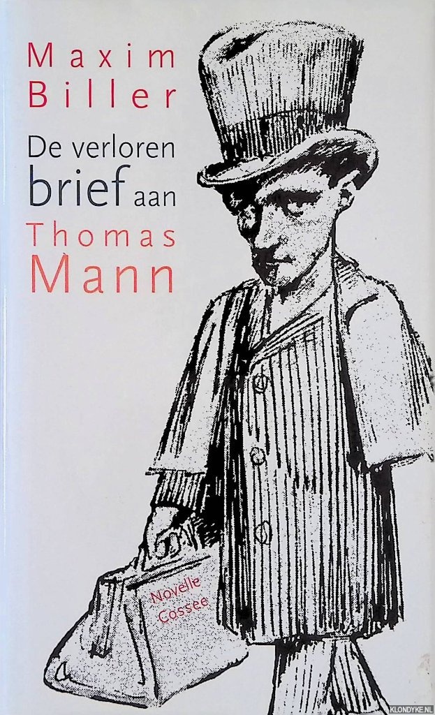 Biller, Maxim - De verloren brief aan Thomas Mann: novelle