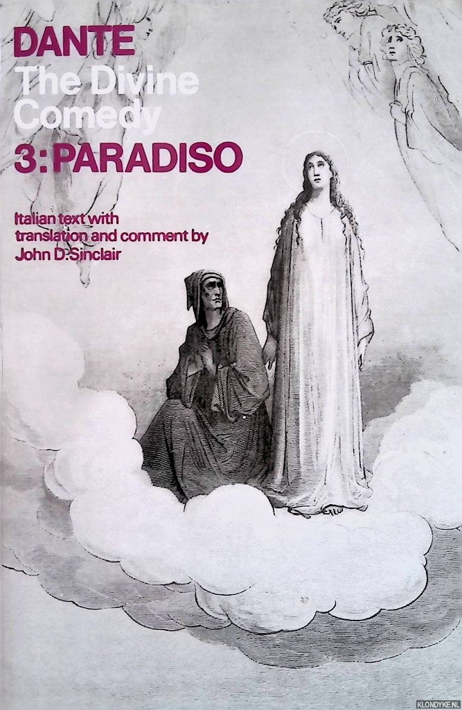 Dante - The Divine Comedy: Volume 3: Paradiso