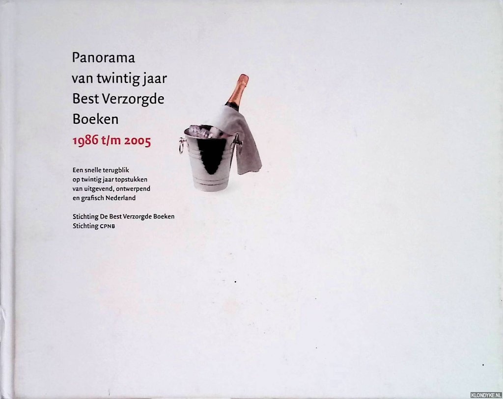 Lake, Harry - en anderen - The Best Dutch Book Designs / De Best Verzorgde Boeken / 2005