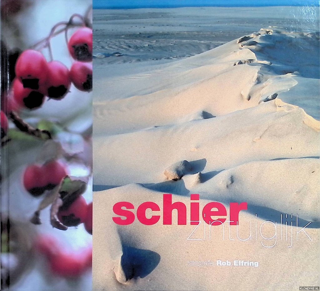 Elfring, Rob - Schier Zintuiglijk: intutieve zwerftocht door de landschappen van Schiermonnikoog