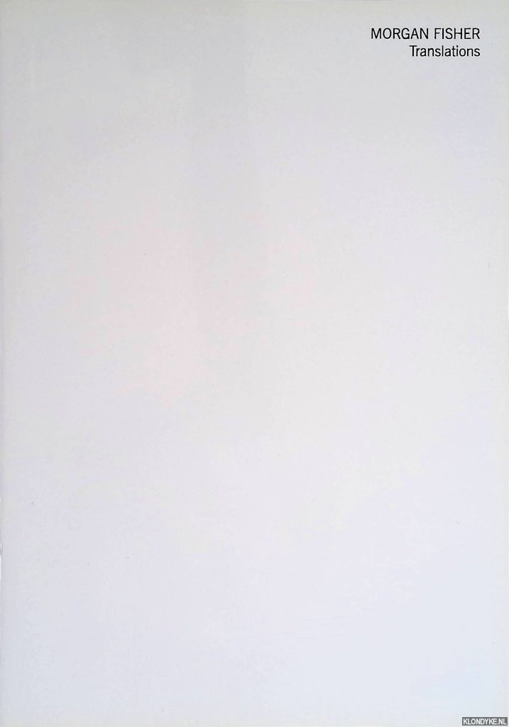 Fisher, Morgan & Susanne Titz - Morgan Fisher: translations