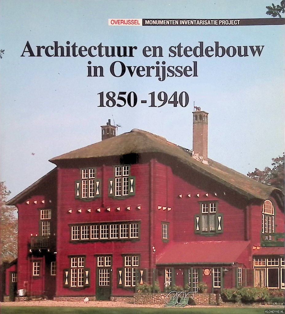 Lamberts, B. & H. Middag - Architectuur en stedebouw in Overijssel 1850-1940