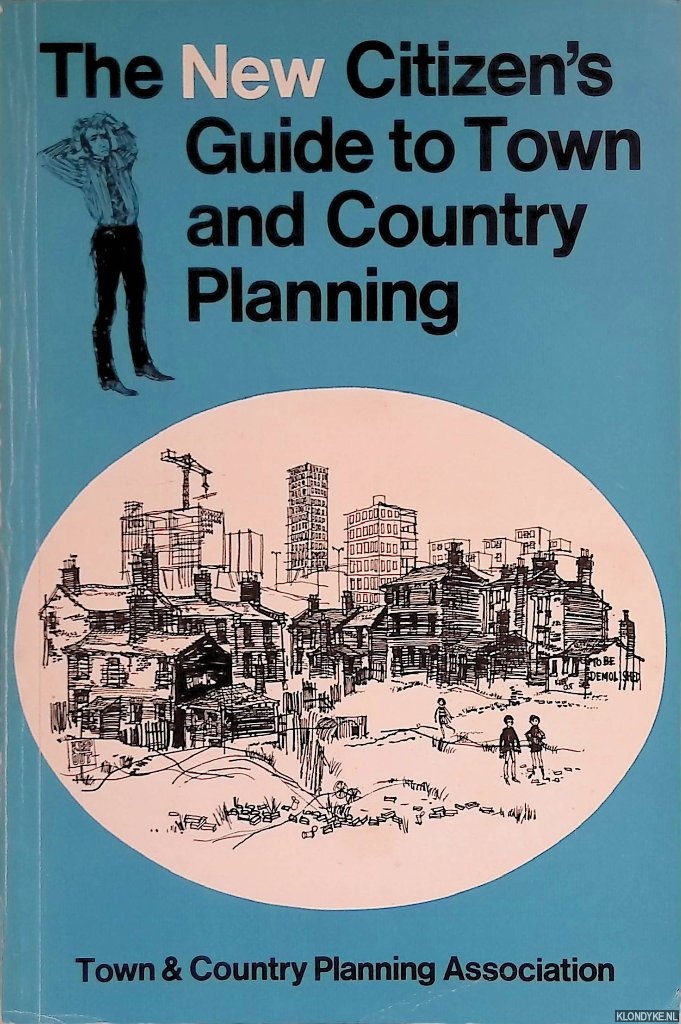 Ardill, John - New Citizen's Guide to Town and Country Planning
