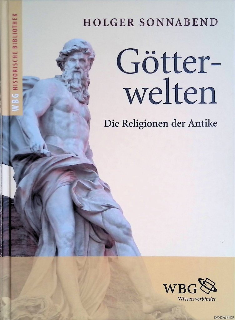 Sonnabend, Holger - Gtterwelten: die Religionen der Antike
