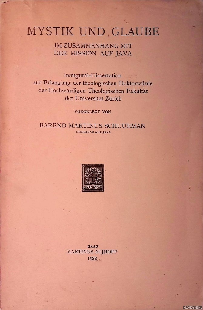 Schuurman, Barend Martinus - Mystik und Glaube im Zusammenhang mit der Mission auf Java