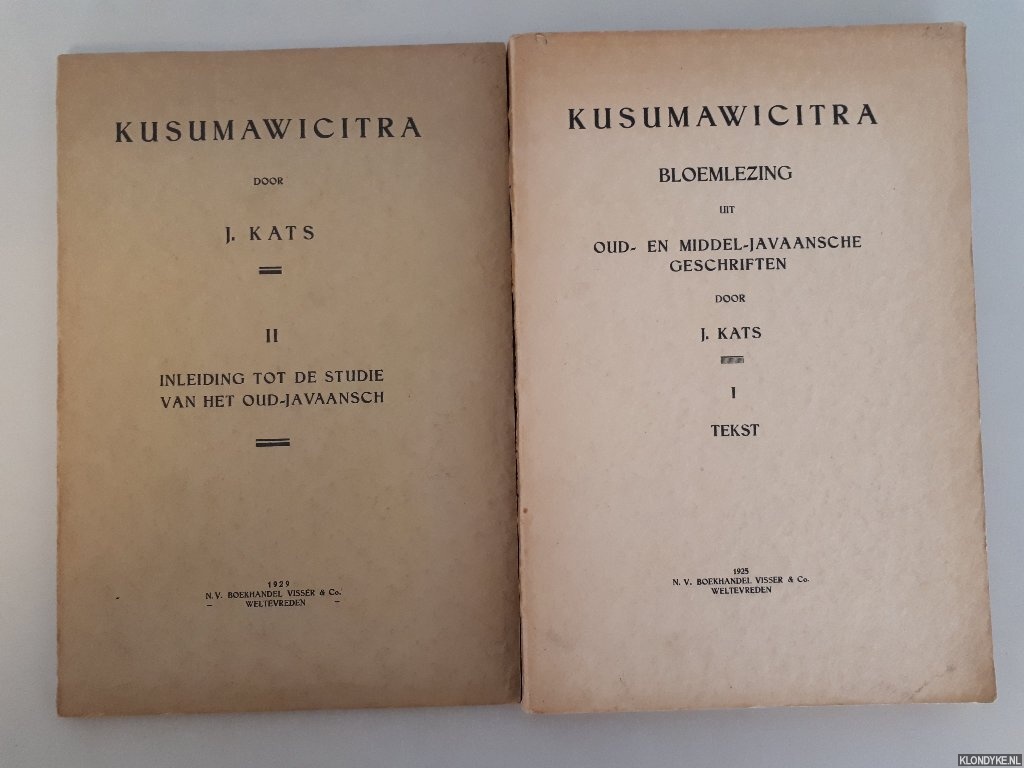 Kats, J. - Kusumawicitra: bloemlezing uit Oud- en Middel-Javaansche Geschriften (2 delen)