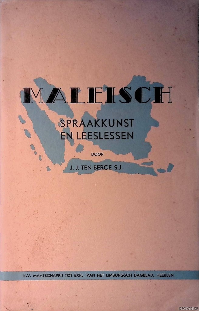 Berge S.J., J.J. ten - Maleisch: spraakkunst en leeslessen