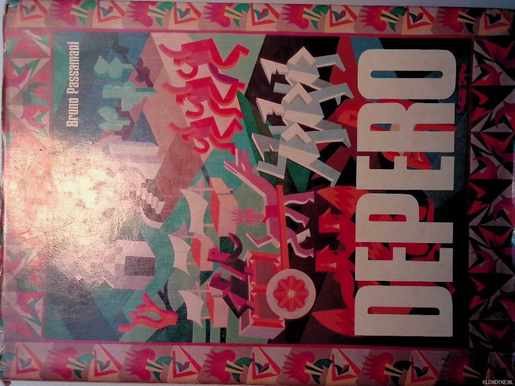 Passamani, Bruno - Fortunato Depero