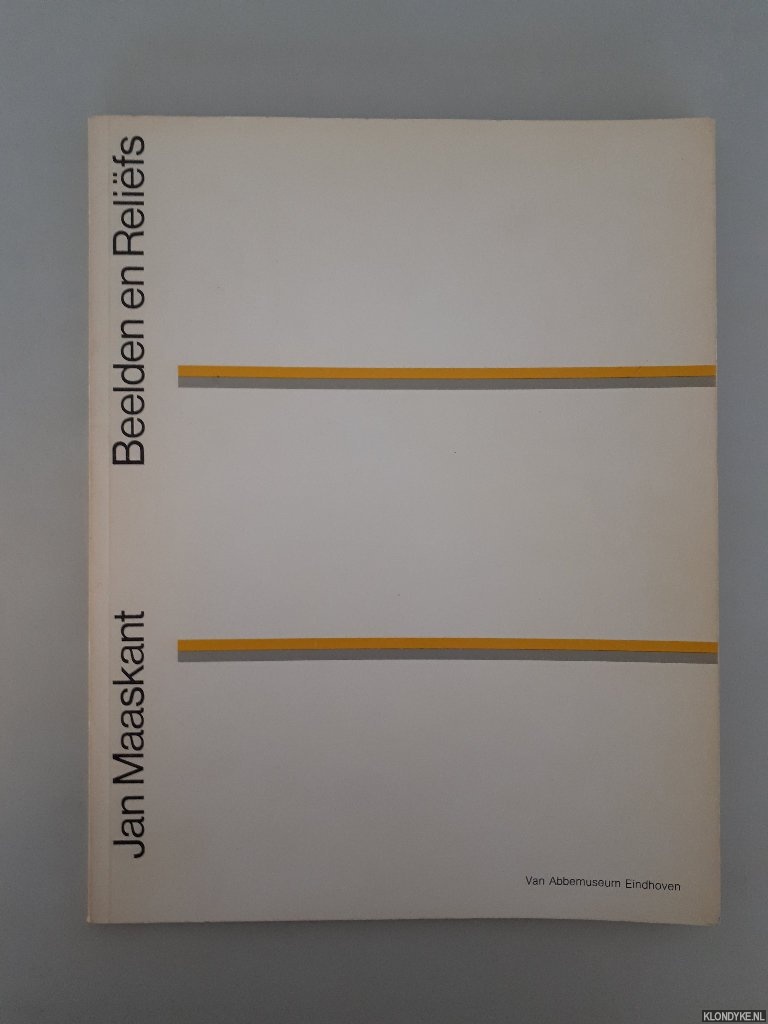 Fuchs, R.H. & Henk van Os & Jan Maaskant & J.L. Locher - Jan Maaskant: beelden en relifs 1970-1979 *met twee GESIGNEERDE brieven*
