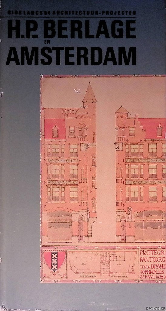 Bock, Manfred & Jet Collee & Hester Coucke - Berlage en Amsterdam