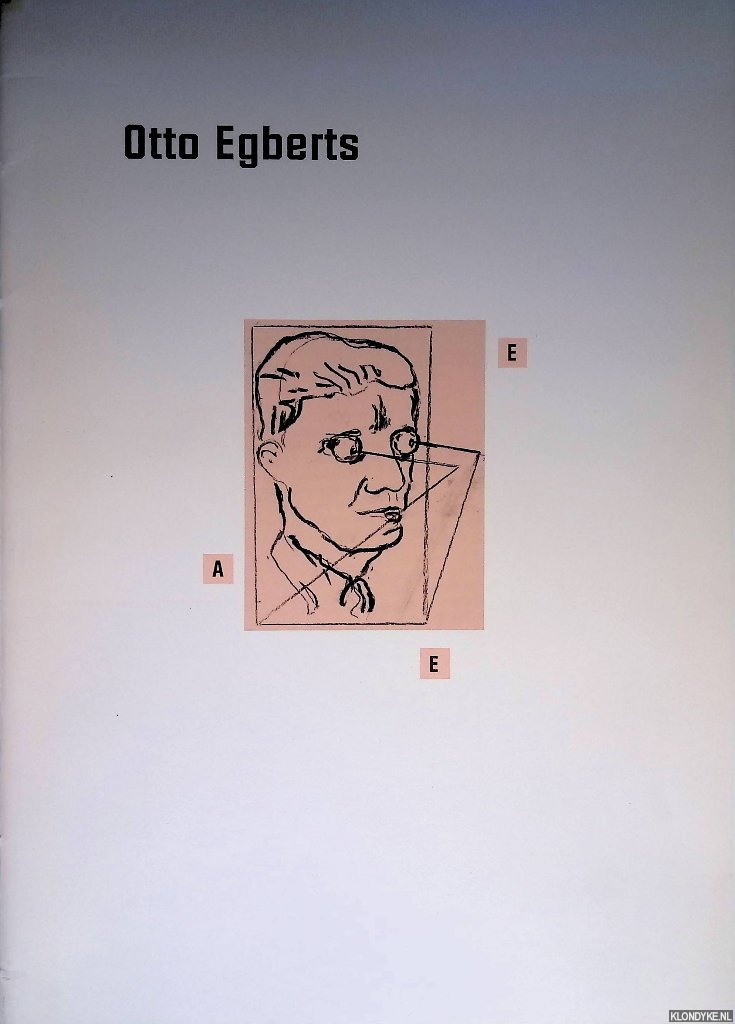 Egberts, Otto - Otto Egberts: tekeningen 1984-1989