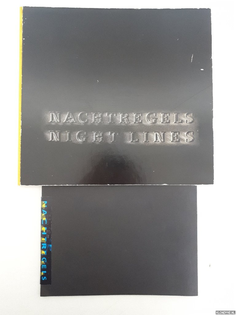 Bosma, Marja - and others - Nachtregels / Night Lines: Words Without Thoughts Never To Heaven Go