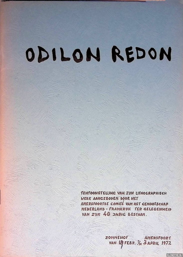 Troostwijk, M. (voorwoord) - Odilon Redon: tentoonstellng van zijn lithographisch werk