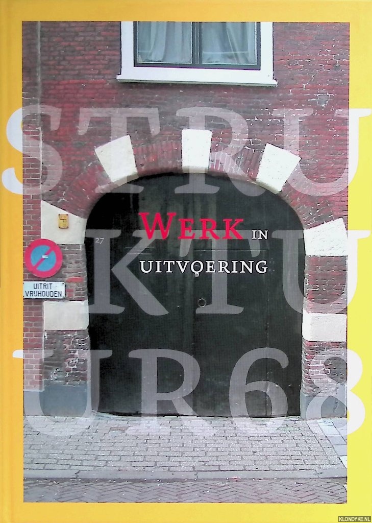 Hefting, Paul - Struktuur 68: werk in uitvoering
