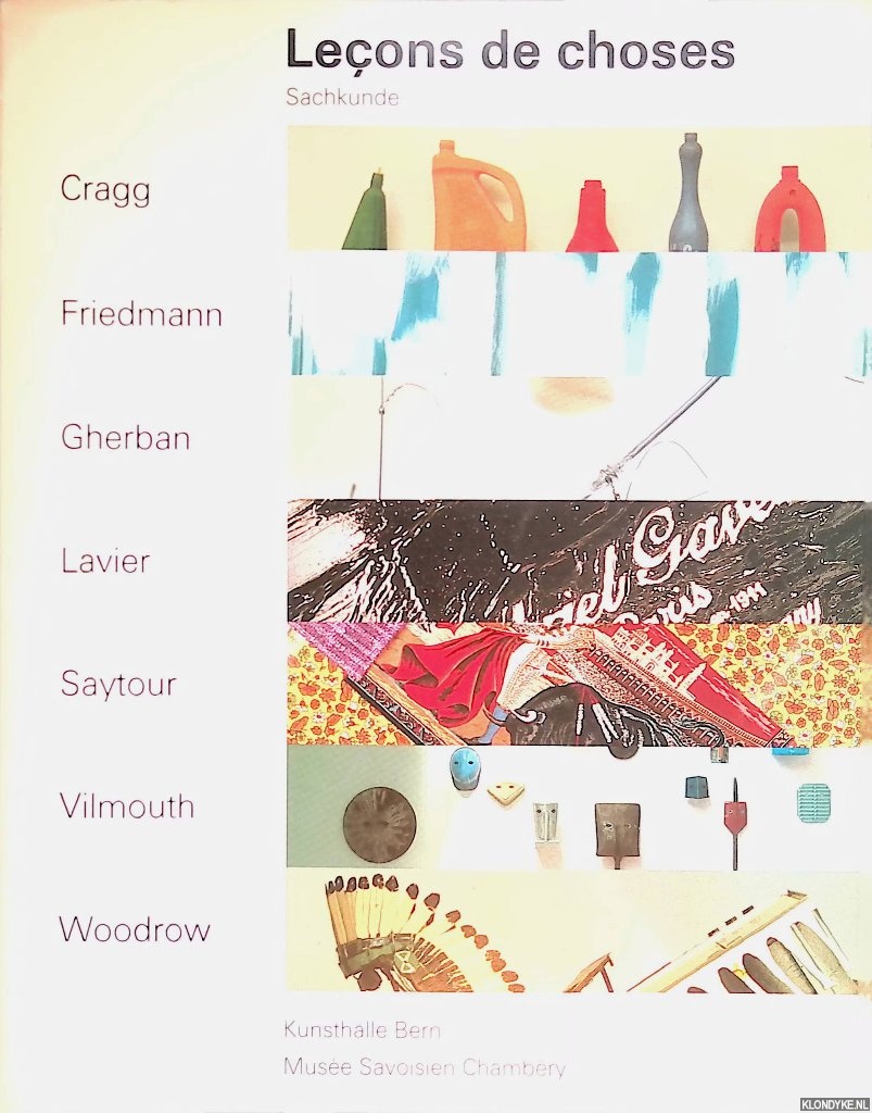 Martin, Jean-Hubert(editor) - Leons de choses: Sachkunde: Cragg, Friedmann, Gherban, Lavier, Saytour, Vilmouth, Woodrow