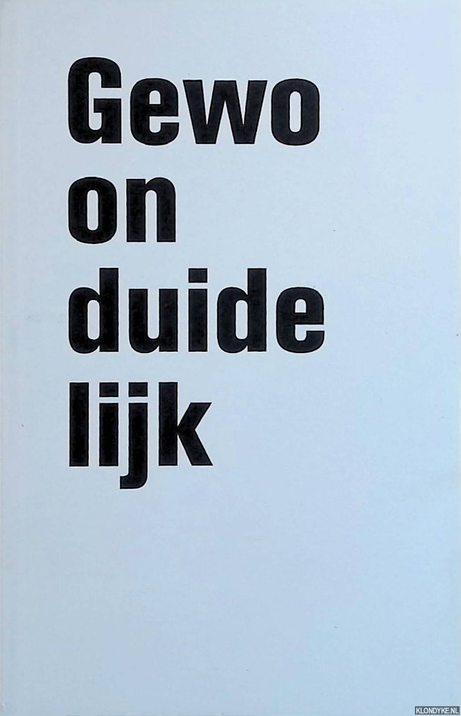 Swarte, Suze - Gewoon duidelijk en elf andere kreten