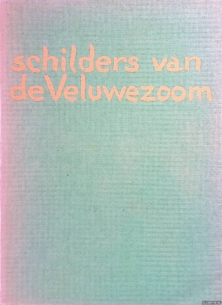 C., J.M. - Schilders van de Veluwezoom