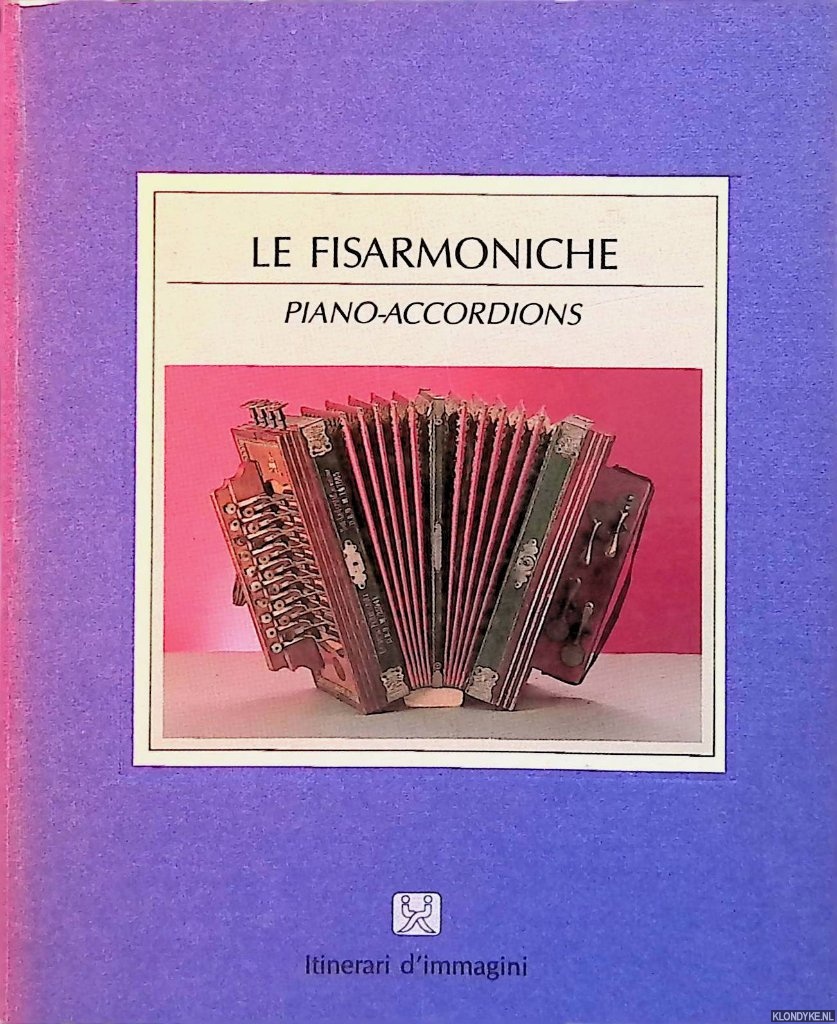 Galbiati, Fermo & Nino Ciravegna - Le fisarmoniche / Piano-accordions