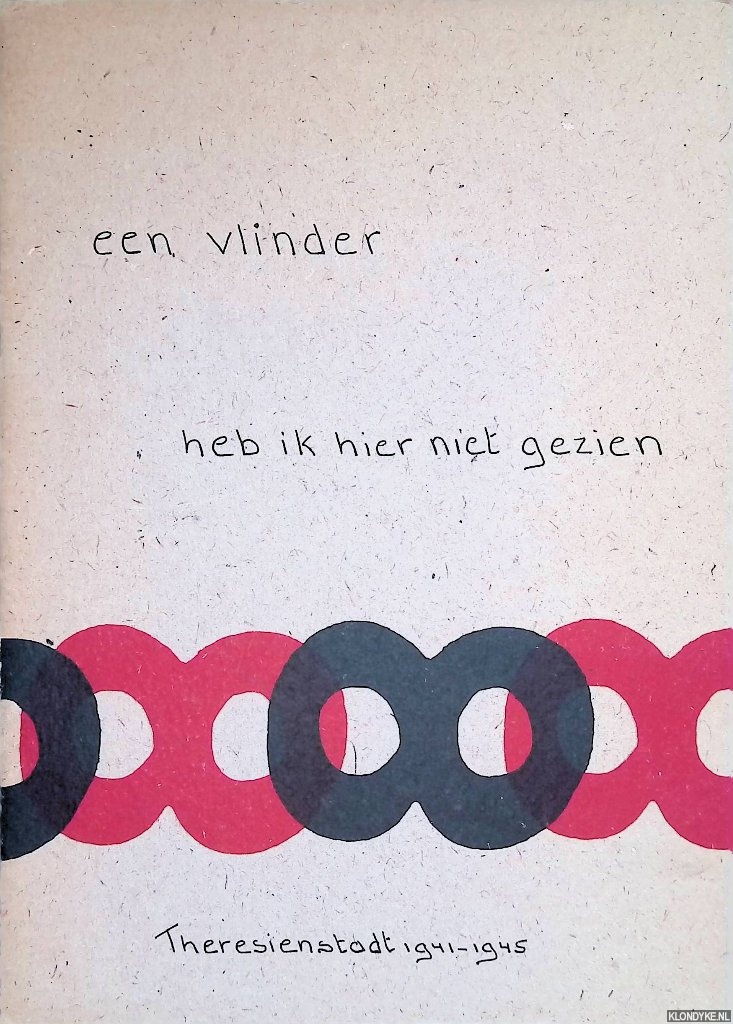 Diverse auteurs - Een vlinder heb ik hier niet gezien: Kindertekeningen uit Theresienstadt