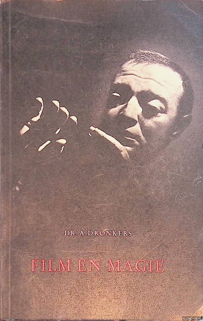 Dronkers, Dr. A. - Film en Magie
