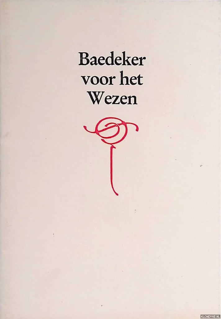 Pondt, Johan du (tekstfragmenten van) & A. Hooggraven (ingeleid door) - Baedecker voor het wezen