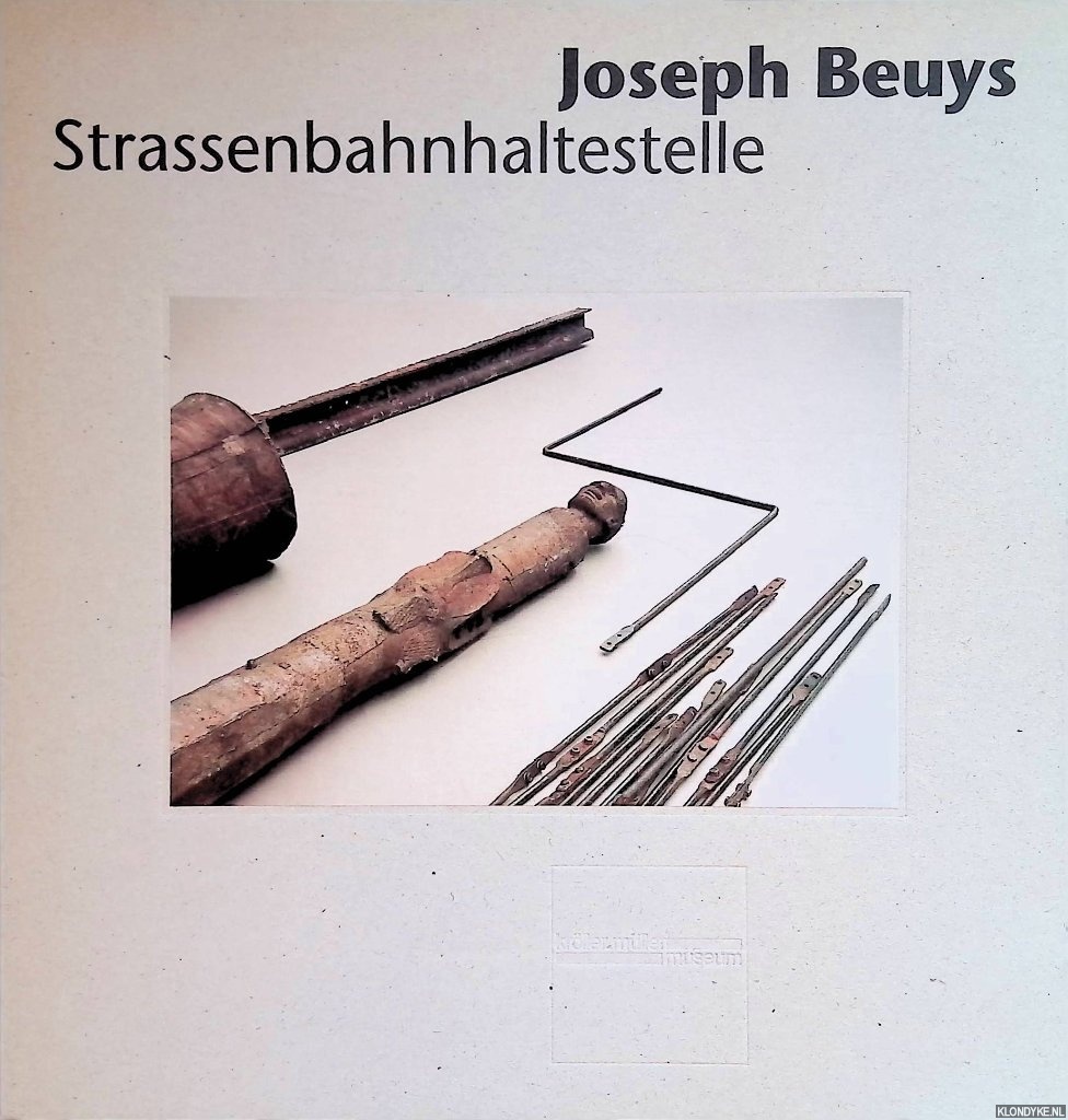 Brouns, Rieja - Joseph Beuys: Strassenbahnhaltestelle