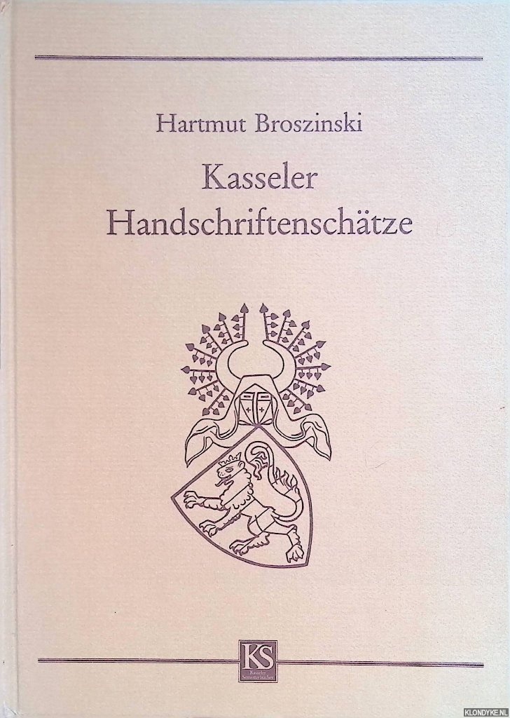 Broszinski, Hartmut - Kasseler Handschriftenschtze