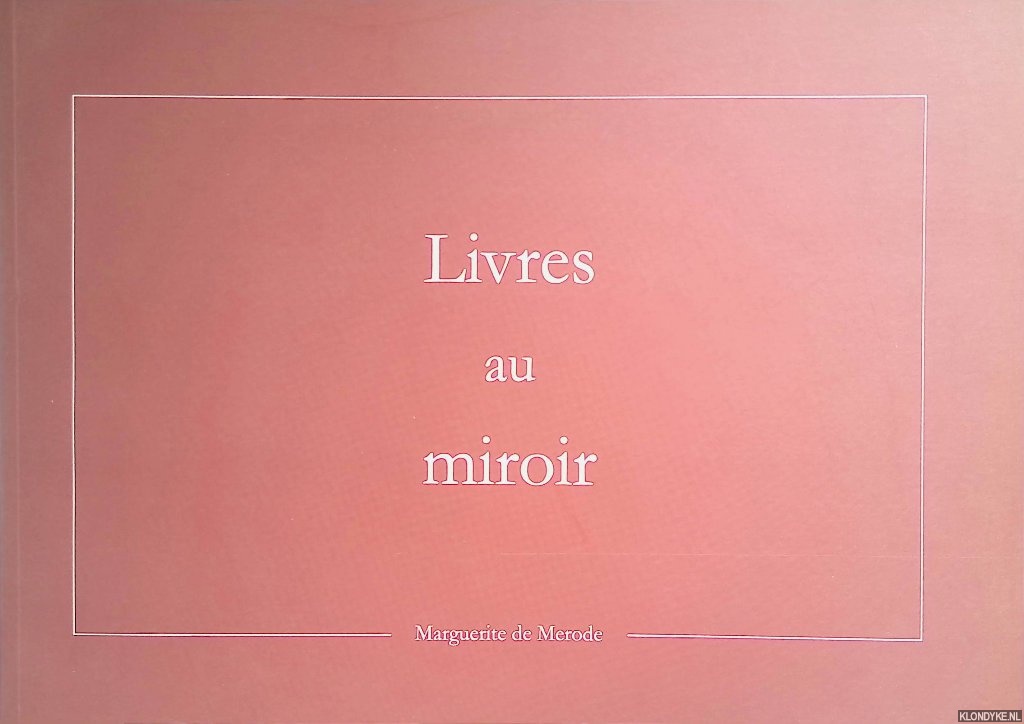 Sordet, Yann - and others - Livres au miroir