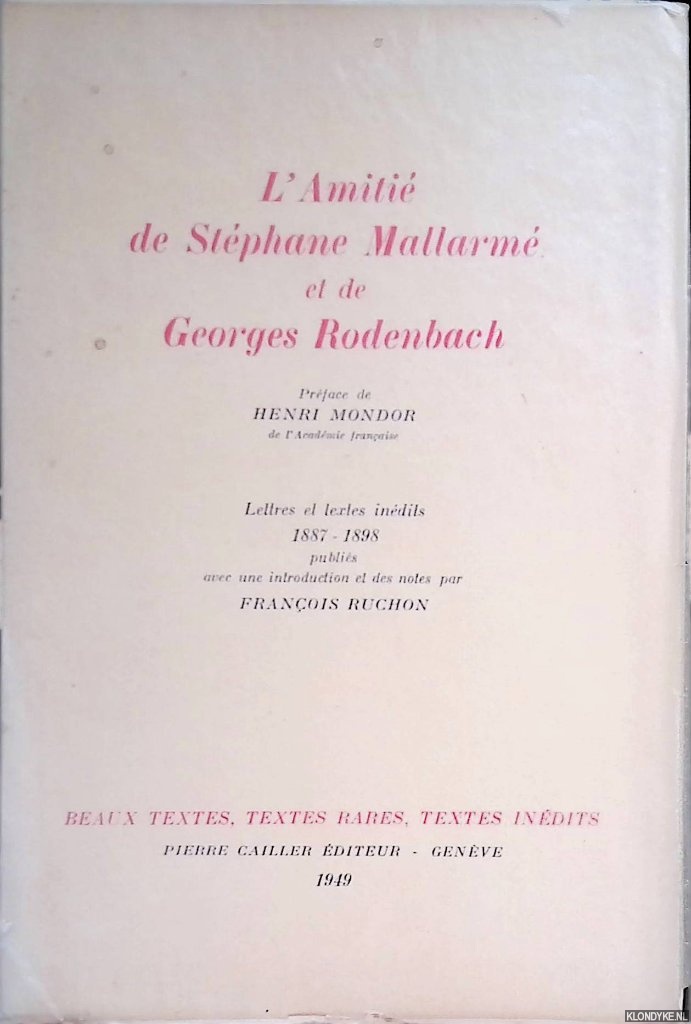 Mondor, Henri & Franois Tuchon - L'Amiti de Stphane Mallarm et de Georges Rodenbach