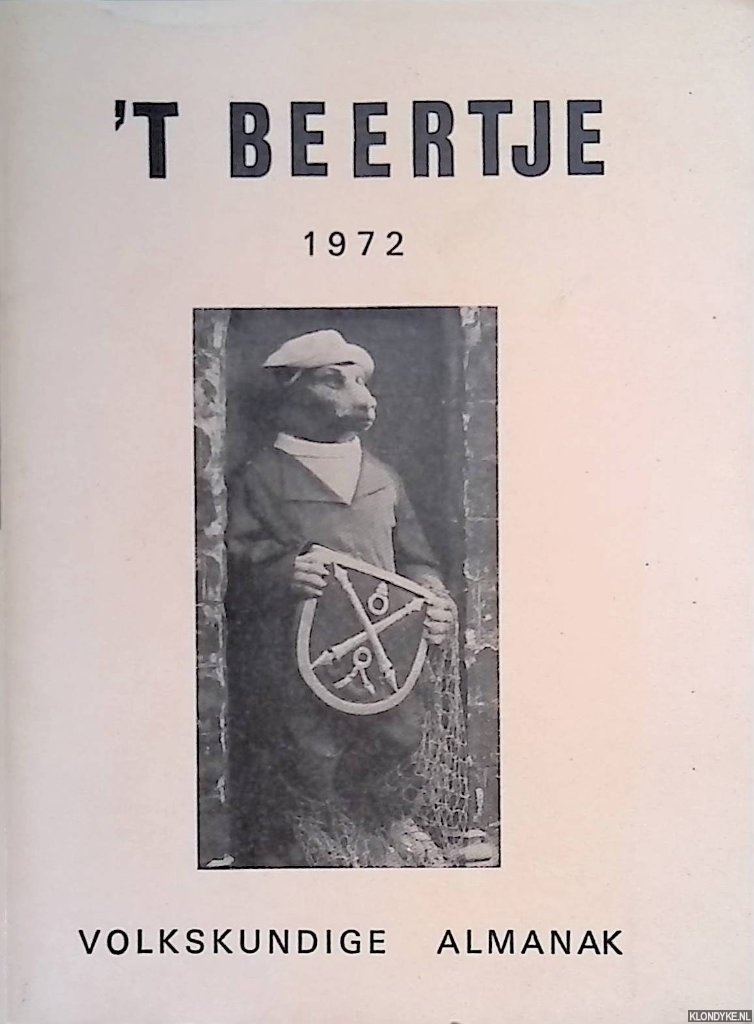 Diverse auteurs - t Beertje: volkskundige almanak 1972