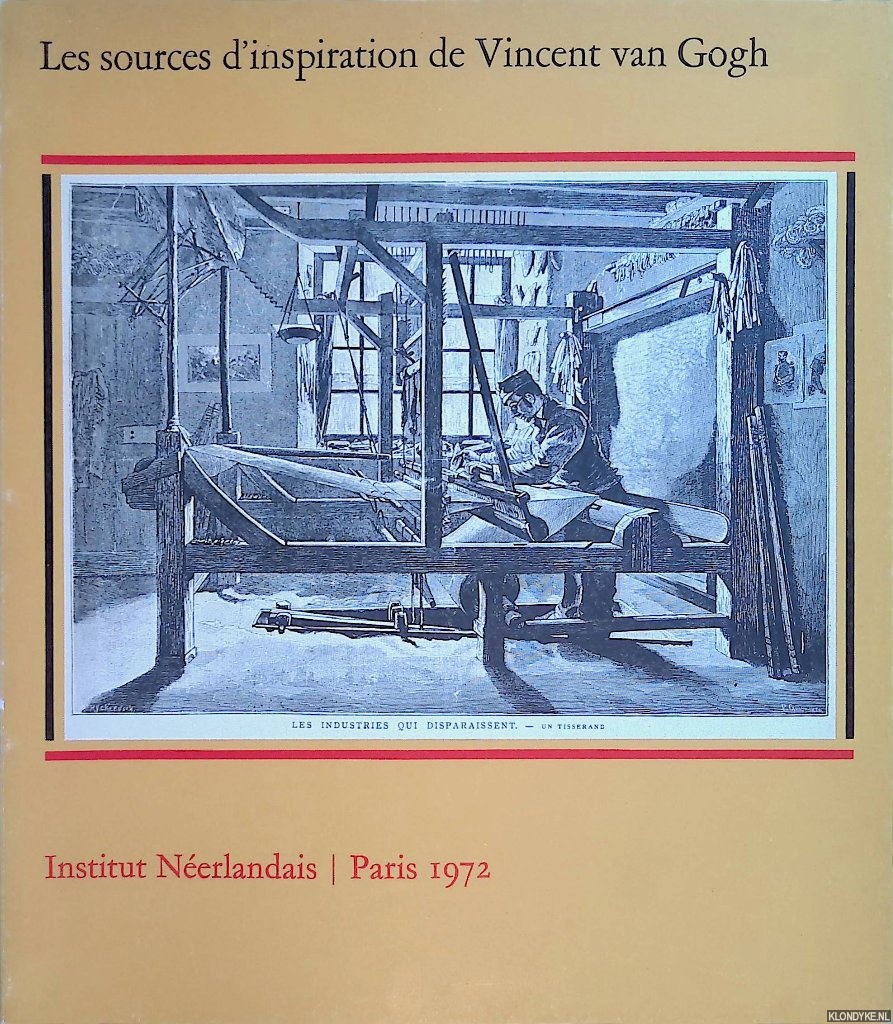 Gorter, Sadi de - and others - Les sources d'inspiration de Vincent van Gogh