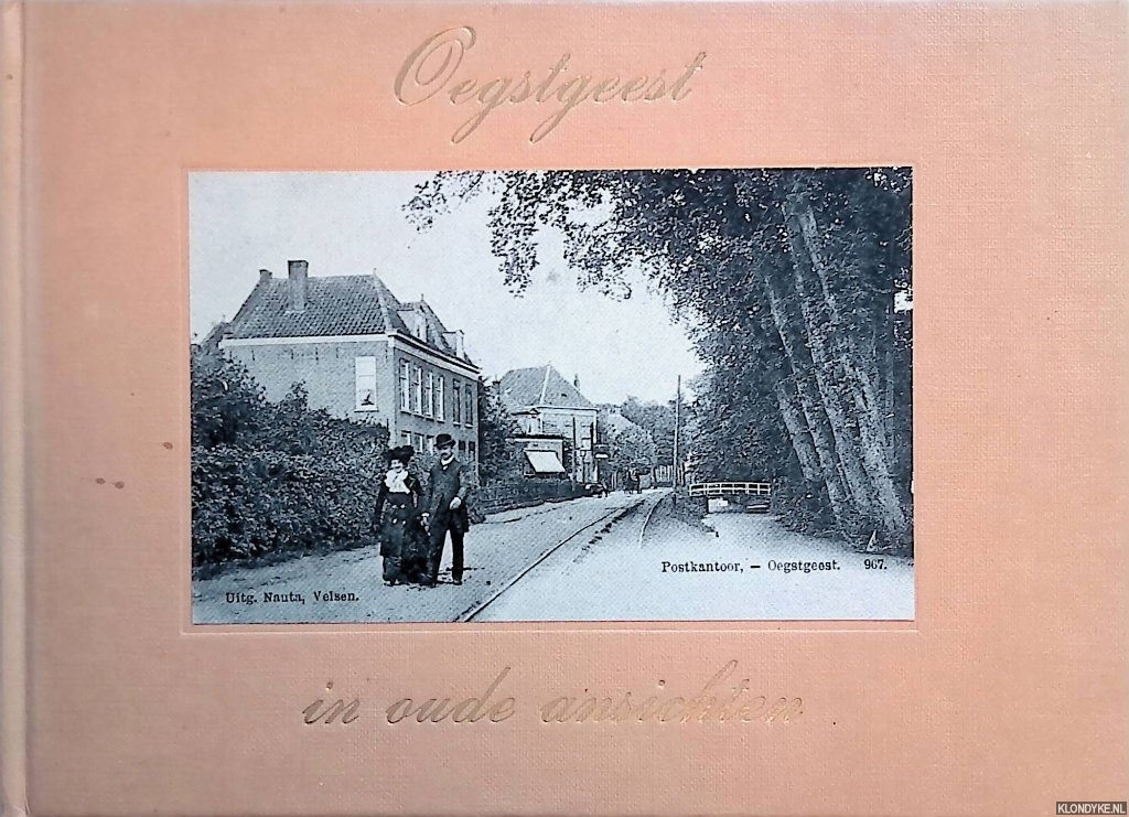 Krieken, B.C. van - Oegstgeest in oude ansichten