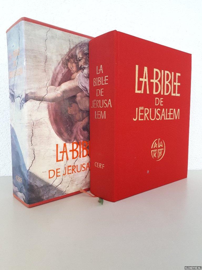 Various - La bible de Jerusalem. La Sainte bible traduite en franais sous la direction de l'cole biblique de Jrusalem. Nouvelle dition entirement revue et augmente