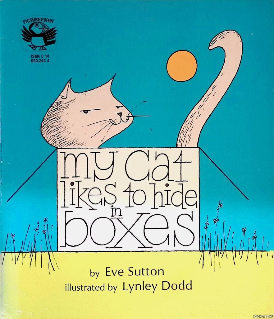 Sutton, Eve - My cat likes to hide in boxes