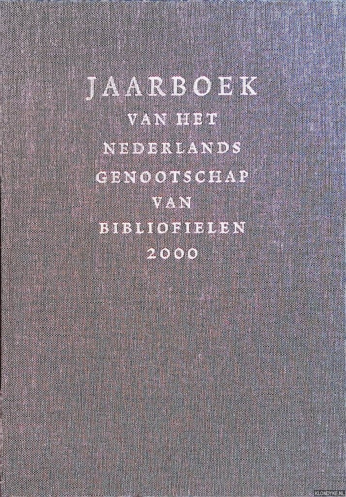 Hubregtse, Sjaak - e.a. (redactie) - Jaarboek van het Nederlands Genootschap van Bibliofielen 2000