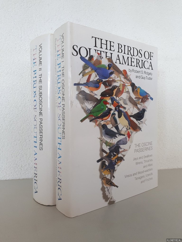 Ridgley, Robert S. & Guy Tudor - The Birds of South America: I) The Oscine Passerines; II) The Suboscine Passerines