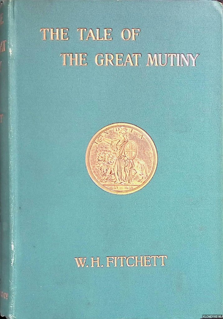 Fitchett, W.H. - The Tale of the Great Mutiny