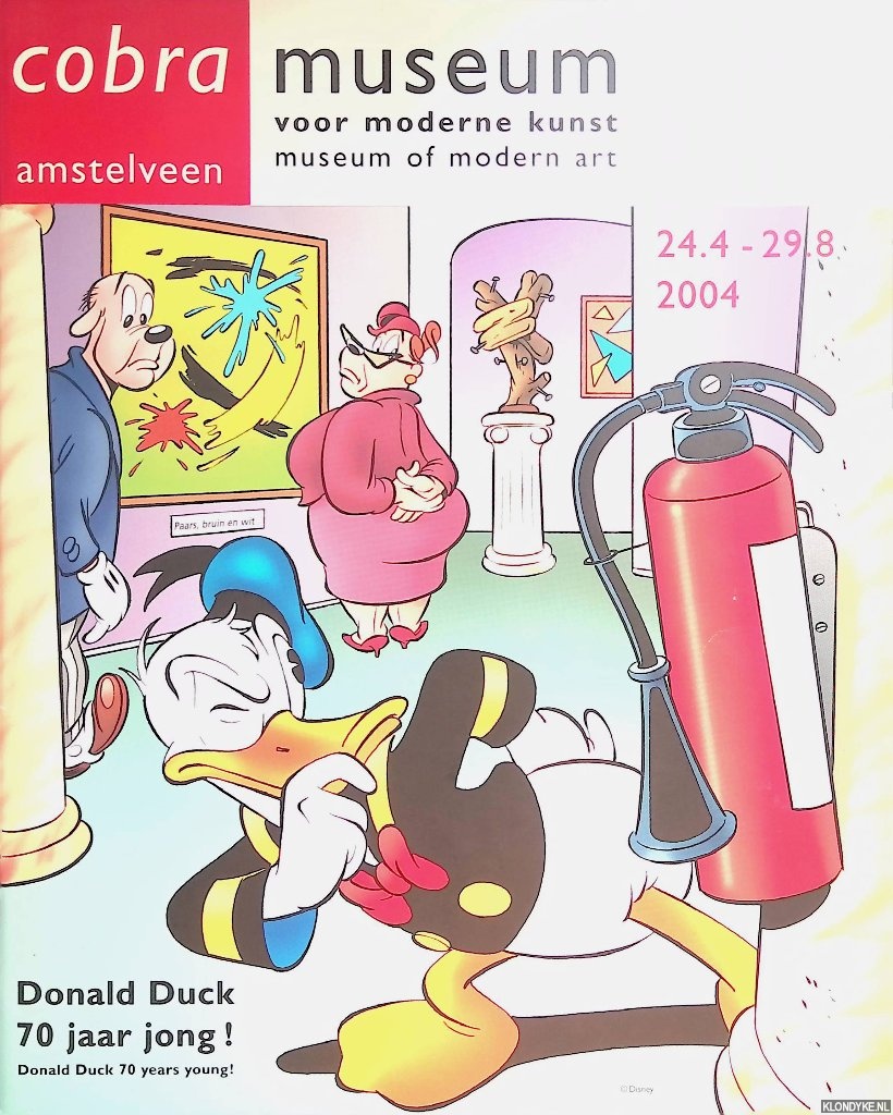 Roep, Thom - and others - Donald Duck 70 jaar jong! = Donald Duck 70 years young!