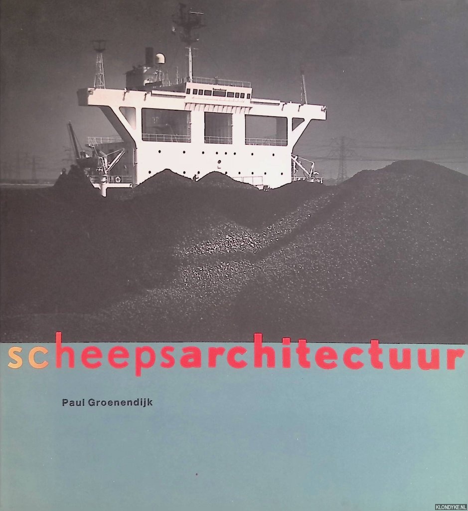 Groenendyk, Paul - Scheepsarchitectuur