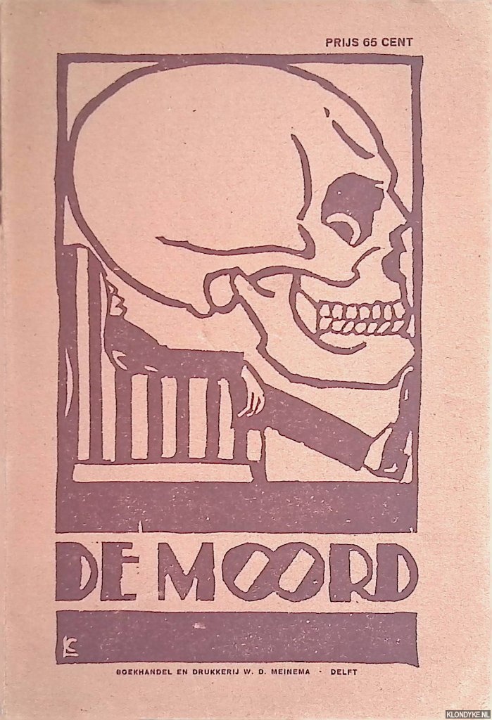 Diverse auteurs - De moord door Jan Drof??? Een greep uit de vele ervaringen avn den grooten kamerdetective L.L.