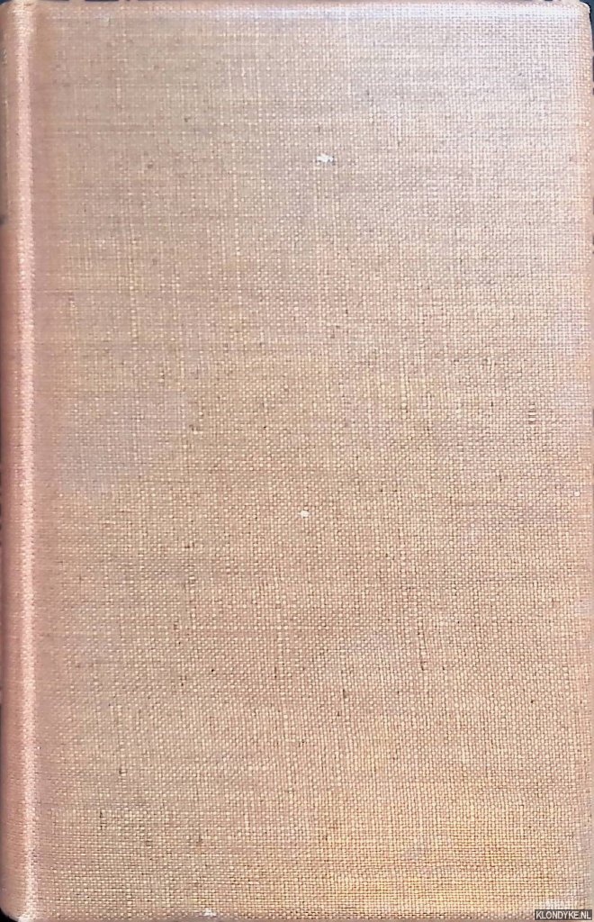 Morris, William & G.D.H. Cole (editor) - William Morris: Stories in Prose, Stories in Verse, Shorter Poems, Lectures and Essays