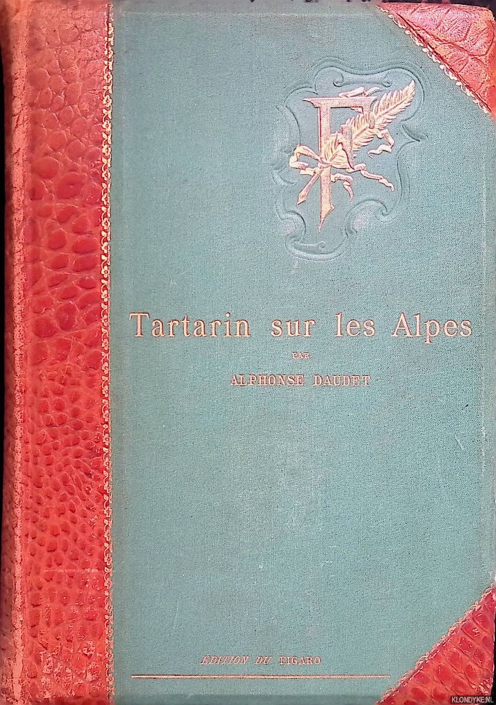 Daudet, Alphonse - Tartarin sur les Alpes