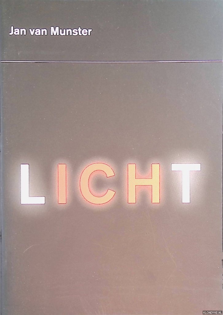 Jaspers, John & Uwe Rth - Jan van Munster: Licht