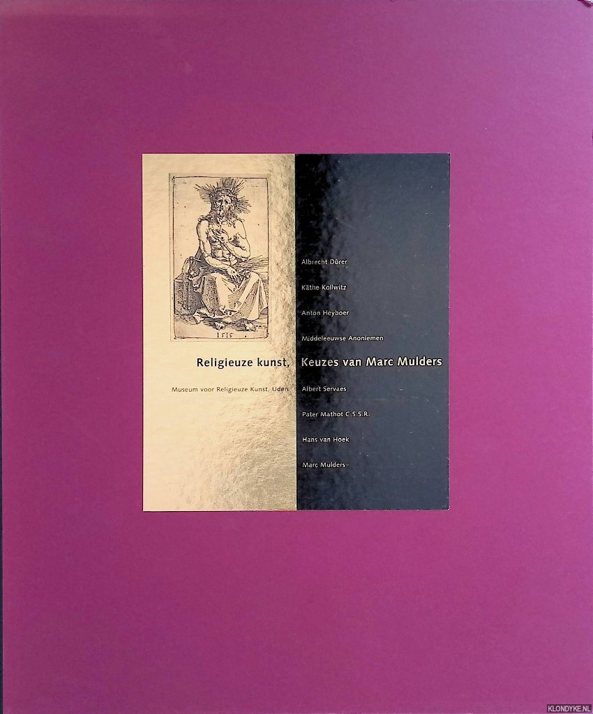 Liebergen, Lon van - e.a. - Religieuze kunst, keuzes van Marc Mulders