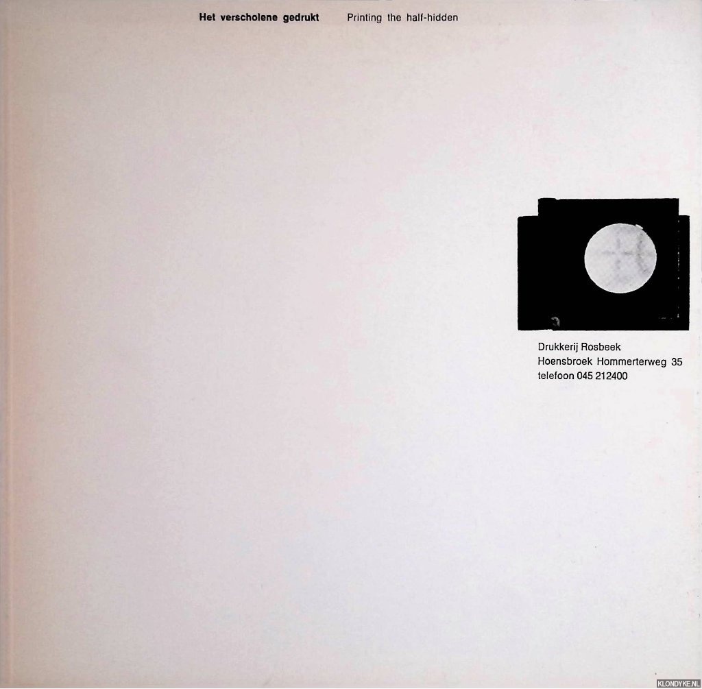 Smith, Dave - Het verscholene gedrukt = Printing the half-hidden