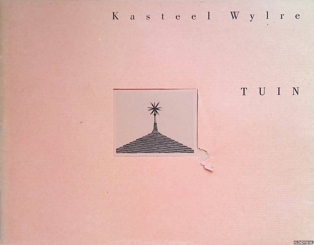 Eyck, Jo (bespiegelingen van) & Paul Frissche (op schrift gesteld door) - Kasteel Wylre: tuin