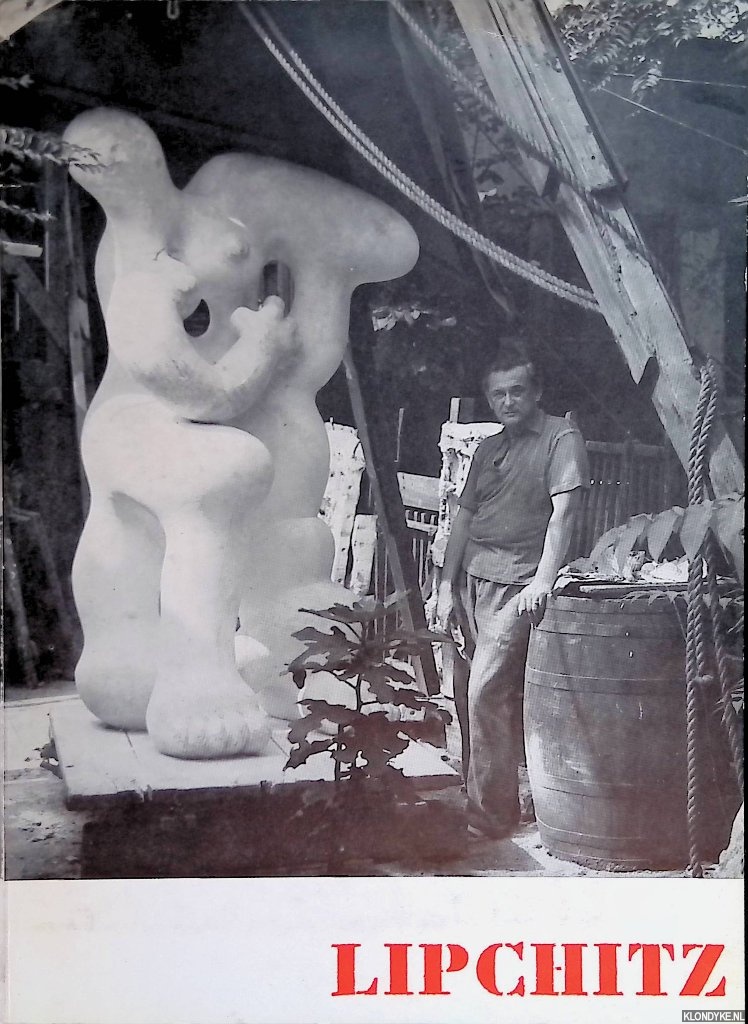 Sandberg - Stedelijk Museum Amsterdam: Jacques Lipchitz