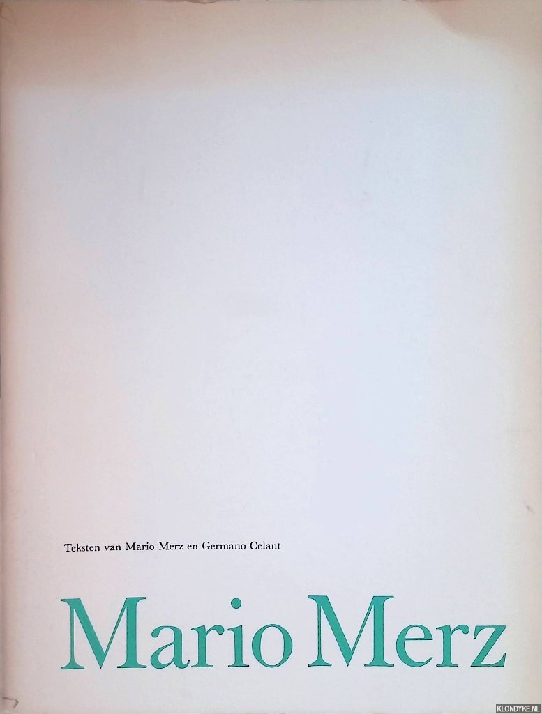 Merz, Mario & Germano Celant - Mario Merz